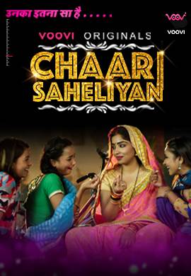 Chaar Saheliyan (2022) Voovi S01 E01-02 Hindi Hot Web Series