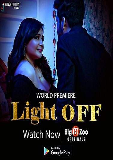 Light Off (2023) BigMoviesZoo S01 EP01 Hindi Hot Web Series