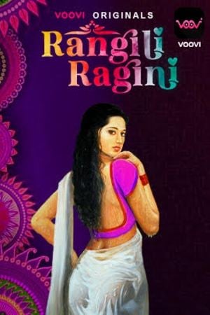 Rangili Ragini (2022) Voovi S01 EP02 Hindi Hot Web Series