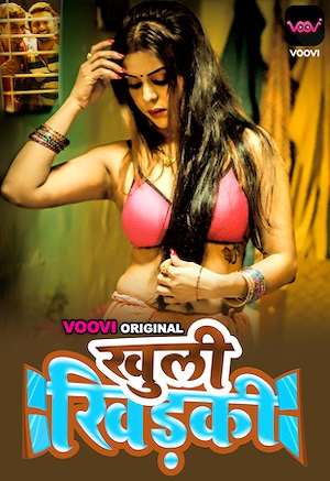 Khuli Khidki (2022) VooVi S01 EP01 Hindi Hot Web Series