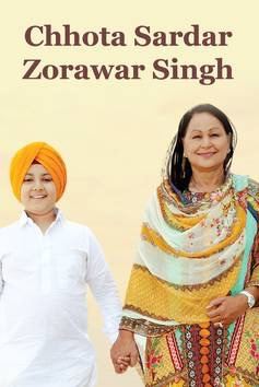 Chhota sardar Zorawar Singh (2023) Punajbi