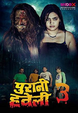 Purani Haveli (2023) Moodx S01 EP03 Hindi Hot Web Series
