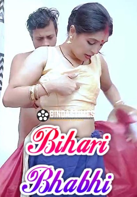 Bihari Bhabhi (2023) BindasTime Hindi Short Film Uncensored