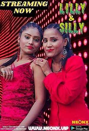 Lilly and Silly (2023) NeonX Hindi Short Film