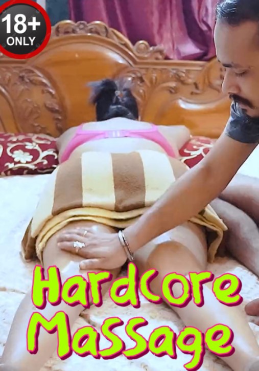 Hardcore Massage (2023) GoddesMahi Hindi Short Film Uncensored