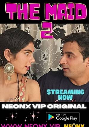The Maid 2 (2023) NeonX Originals Hindi Short Film