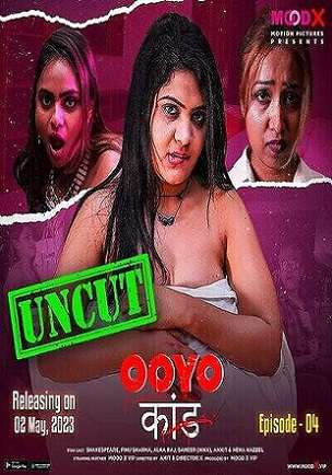 Ooyo Kand (2023) MoodX Season 01 EP04 Hindi Hot Web Series
