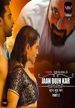Jaan Bujh Kar (2022) VooVi S01 EP04 Hindi Hot Web Series