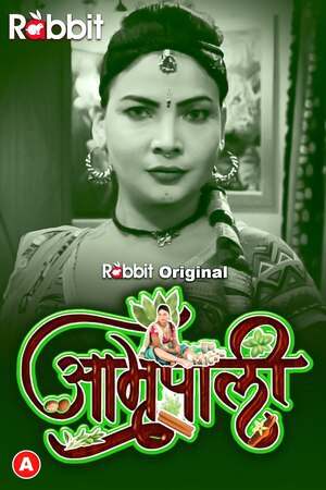 Amrapali (2023) RabbitMovies S01 EP01 Hindi Hot Web Series