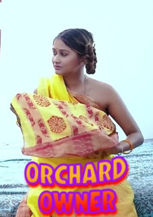 Orchard Owner (2023) GoddesMahi Hindi Short Film Uncensored