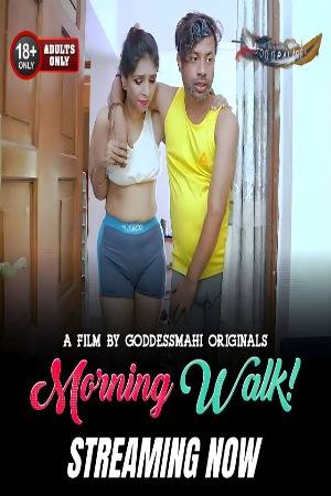 Morning Walk (2023) GoddesMahi Hindi Short Film