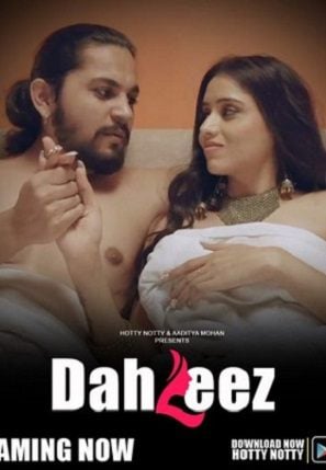 Dahleez (2023) HottyNotty Hindi Short Film