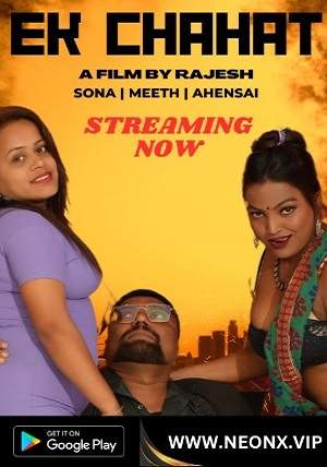 Ek Chahat (2023) NeonX Hindi Short Film