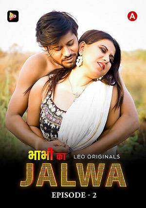 Bhabhi Ka Jalwa (2023) LeoApp S01 EP02 Hindi Hot Web Series