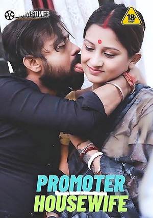 Promoter Housewife (2023) BindasTimes Hindi Short Film