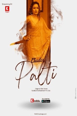 Chadar Palti (2023) KadduApp Season 01 EP01-02 Hindi Web Series