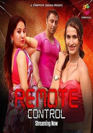 Remote Control (2023) Cineprime Season 01 EP03 Hindi Hot Web Series