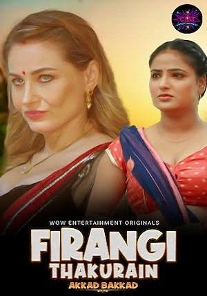 Firangi Thakurain (2023) WOWEntertainment S01 EP01 Hindi Hot Web Series