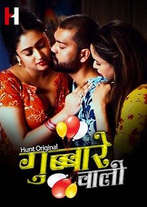 Gubare Wali (2023) HuntCinema Season 01 EP02 Hindi Hot Web Series