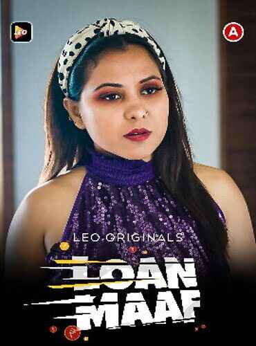 Loan Maaf (2023) LeoApp Hindi Short Film