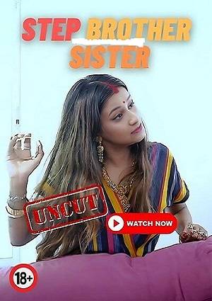 Step Brother Sister (2023) GoddesMahi Hindi Short Film