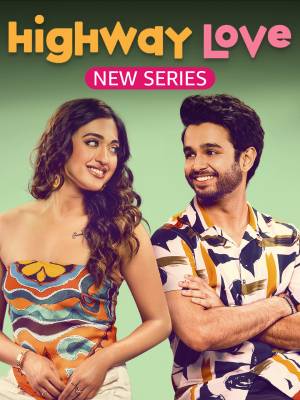 Highway Love (2023) Hindi Season 1 AMZN