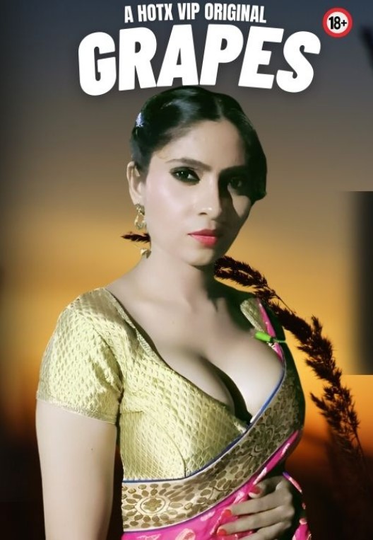 Grapes (2023) HotX Originals Hindi Short Film