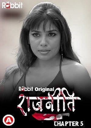 Rajneeti (2023) RabbitMovies Hindi S01 EP09 Hot Web Series