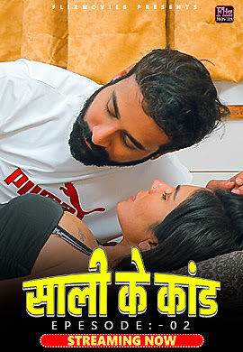 Sali Ke Kand (2023) Flizmovies Hindi S01 EP02 Hot Web Series