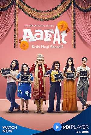Aafat (2019) Hindi Season 1 Complete