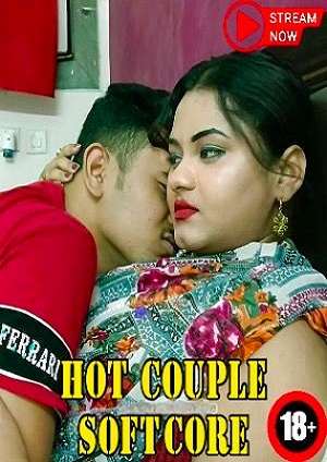 Hot Couple Softcore (2023) UnRated Hindi Short Film
