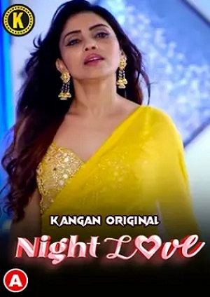 Night Love (2023) Kangan Hindi Short Film