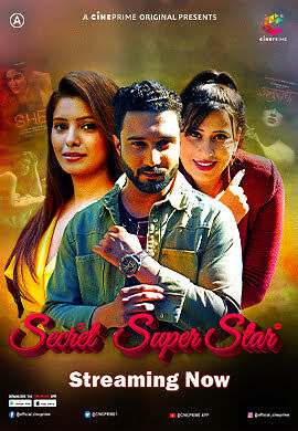 Secret Super Star (2023) Cineprime S01 EP01 Hindi Hot Web Series