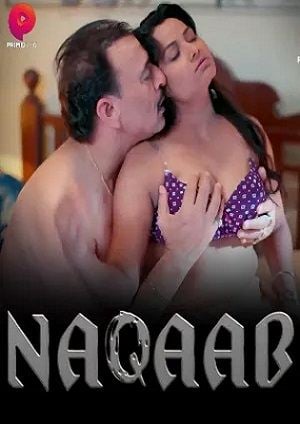 Naqaab (2023) PrimePlay Hindi S01 EP04 Hot Web Series