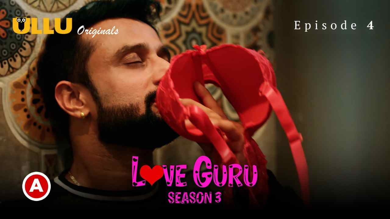 Love Guru – Season 3 (Part 2) (2023) ULLU Original