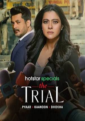 The Trial: Pyaar Kaanoon Dhokha (2023) Hindi Season 1 Complete