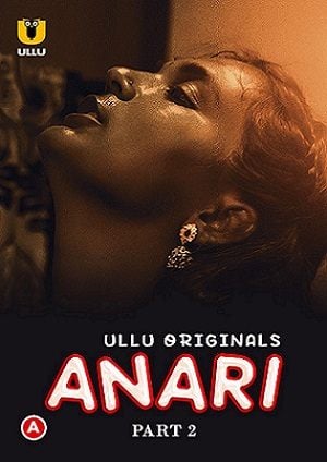 Anari – Part 2 (2023) UllU Original