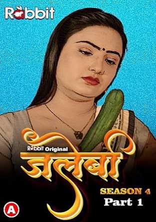 Jalebi (2023) RabbitMovies Hindi S04 EP01 Hot Web Series