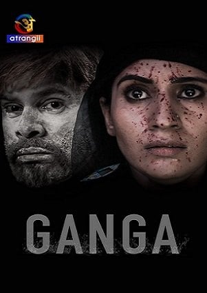 Ganga (2023) Season 1 Atrangii Original