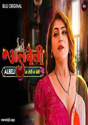 Albeli (2023) Bijli Hindi Hot Short Film