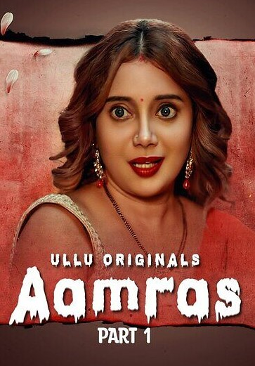 Aamras Part 1 (2023) UllU Originals EP01 Hot Web Series