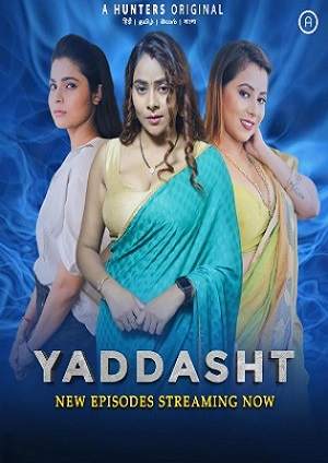 Yaddasht (2023) Hunters S01 EP04 Hindi Hot Web Series