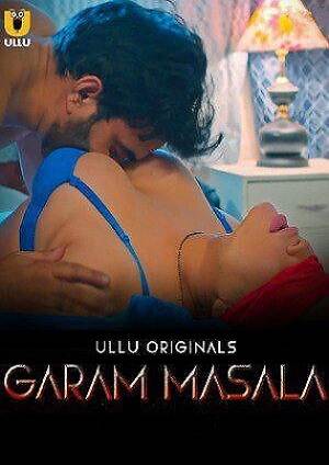 Garam Masala Part 01 (2023) Ullu Original S01 EP01
