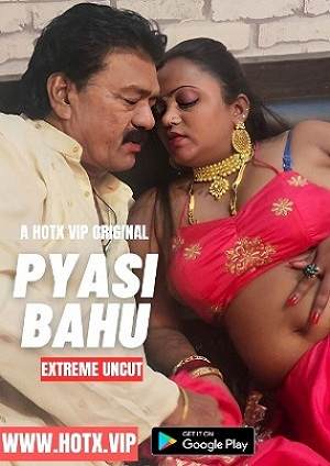 Pyasi Bahu (2023) Hindi HotX Short Film