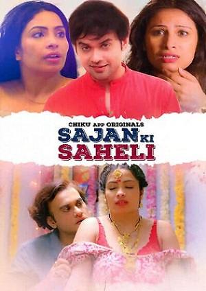 Saajan Ki Saheli (2023) Chiku Hindi Hot Short Film