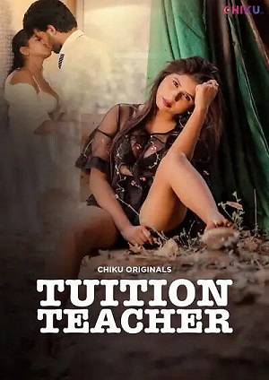 Tuition Teacher (2023) Chiku Hot Short Film