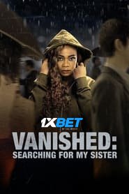 Vanished: Searching for My Sister (2022) Unofficial Hindi Dubbed