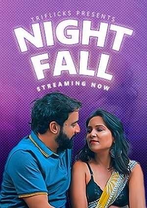 Night Fall (2023) Triflicks Hindi Short Film