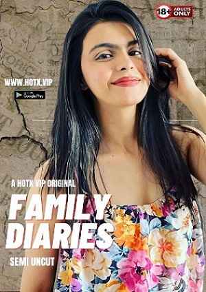 Family Diaries (2023) HotX Hindi Short Film Uncensored