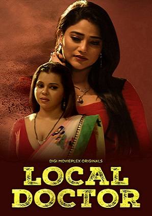 Local Doctor (2023) DigiMoviePlex Hindi S01 EP01 Hot Web Series